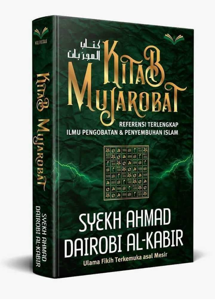 Kitab Mujarobat, Referensi Terlengkap Ilmu Pengobatan & Penyembuhan Islam